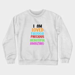 I am affirmations for black women Crewneck Sweatshirt